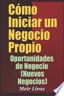 Cómo Iniciar un Negocio Propio