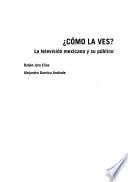 ¿Cómo la ves?