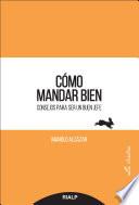 Cómo mandar bien