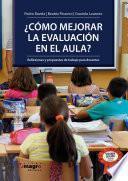 ¿Como mejorar la evaluación en el aula?