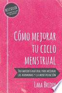 Cómo mejorar tu ciclo menstrual