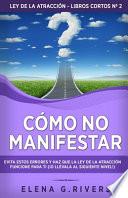 Cómo no manifestar
