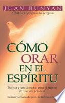 Cómo Orar en el Espíritu