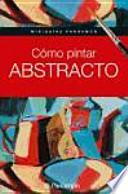 Cómo pintar abstracto