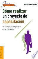Cómo Realizar un Proyecto de Capacitación