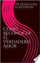 Como Reconocer el Verdadero Amor
