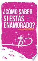 Cómo Saber Si Estás Enamorado