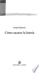 Cómo sacarse la lotería