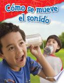 Cómo se mueve el sonido (How Sound Moves) 6-Pack