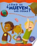 Como se mueven las cosas?