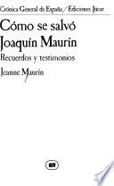 Cómo se salvó Joaquín Maurín