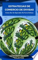 Como Ser Un Operador De Forex Exitoso
