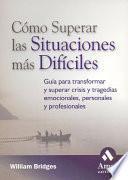 Libro COMO SUPERAR LAS SITUACIONES MAS DIFICILES