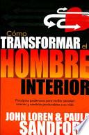 Como Transformar el Hombre Interior