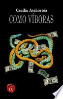 Como víboras