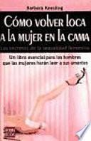 Cómo volver loca a la mujer en la cama