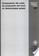 Comparacion del costo de produccion del arroz en determinados paises