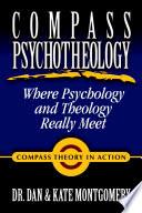 Compass Psychotheology: Where Psychology & Theology Really Meet