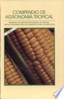 Compendio de agronomía tropical