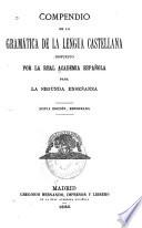 Compendio de la gramática de la lengua castellana