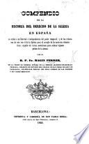 Compendio de la historia de la iglesia en España, etc