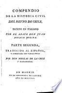 Compendio de la historia geografica, natural y civil del reyno de Chile