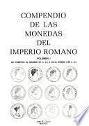 Compendio de las monedas del Imperio Romano: De Pompeyo el Grande (81 a.C.) a Julia Domna (198 d.C.)