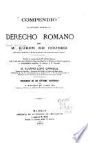 Compendio de lecciones escritas de derecho romano