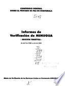 Compendio general sobre el proceso de paz de Guatemala: Informes de verificación de MINUGUA de abril de 2000 a julio de 2002