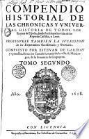 Compendio historial de las chronicas y universal historia de todos los reynos de Espan̂a... tomo tercero... tomo quarto