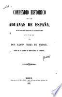 Compendio histórico de las aduanas de España