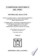 Compendio histórico del Perú: Historia del siglo XVIII : gobernantes, reformas administrativas, economía de los siglos XVII y XVIII, el arte virreinal (s. XVI-XVIII), literatura colonial (siglos XVI-XVIII)