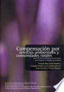 Compensación por servicios ambientales y comunidades rurales