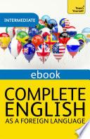 Complete English as a Foreign Language Revised: Teach Yourself eBook ePub