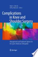 Complications in Knee and Shoulder Surgery