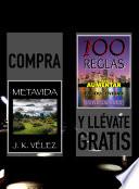 Compra METAVIDA y llévate gratis 100 REGLAS PARA AUMENTAR TU PRODUCTIVIDAD