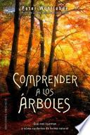 Comprender a Los Arboles