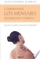 Comprender los mensajes de nuestro cuerpo