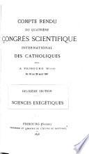 Compte rendu du quatrième Congrès scientifique international des catholiques