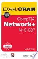 CompTIA Network+ N10-007 Exam Cram
