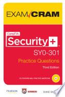 CompTIA Security+ SY0-301 Practice Questions Exam Cram