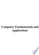 Computer Fundamentals and Applications
