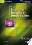 Comunicación empresarial y atención al cliente (GRADO MEDIO)