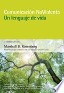 Comunicación no violenta: un lenguaje de vida