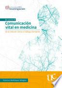 Comunicación vital en medicina