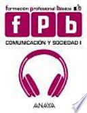 Comunicación y sociedad, 1 Formación Profesional