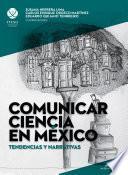 Comunicar ciencia en México
