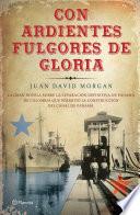 Con ardientes fulgores de gloria
