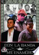 Con La Banda Me Enamoro
