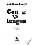 Con la lengua: 1987-1988